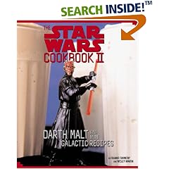 The Star Wars Cookbook II -Darth Malt and More Galactic Recipes