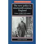 Click here to buy The New Police in Nineteenth-Century England: Crime, Conflict and Control (New Frontiers in History) by David Taylor.