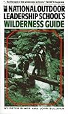 National Outdoor Leadership School's Wilderness Guide