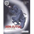 Nin-jutsu : Le monde des Ninjas...
