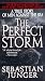 The Perfect Storm: A True Story of Men Against the Sea by Sebastian Junger ISBN 006101351X