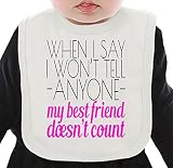When I Say I Won't Tell Anyone My Best Friend Doesn’t Count Slogan ネクタイを有する有機ビブ Medium