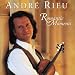 Andr� rieu, Romantique