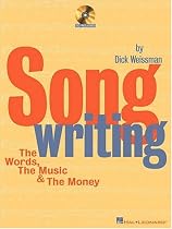 Songwriting: The Words, the Music and the Money