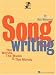 Songwriting: The Words, the Music and the Money