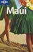 Maui (Lonely Planet Regional Guides)