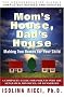 Mom's House, Dad's House: Making Two Homes for Your Child