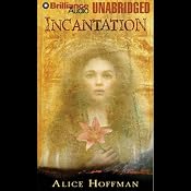 Incantation | [Alice Hoffman]