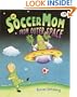 Soccer Mom from Outer Space