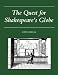 The Quest for Shakespeare's Globe