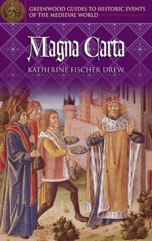 Magna Carta (Greenwood Guides to Historic Events of the Medieval World)