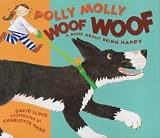 Polly Molly woof woof : a book about being happy