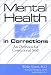 Books : Mental Health in Corrections: An Overview for Correctional Personnel