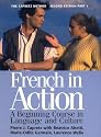 French in Action : A Beginning Course in Language and Culture, the Capretz Method: Part One