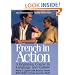 French in Action : A Beginning Course in Language and Culture, the Capretz Method: Part One