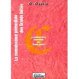 La Connaissance primordiale des Grands Initi�spar Georges Osorio