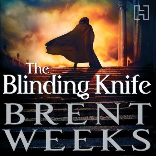 The Blinding Knife Lightbringer, Book Two Audiobook Brent Weeks