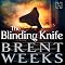 The Blinding Knife: Lightbringer, Book Two
