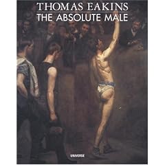 Thomas Eakins: The Absolute Male Nude