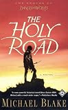 The Holy Road: A Novel