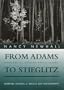 From Adams to Stieglitz: Pioneers of Modern Photography (Aperture Writers & Artists on Photography)
