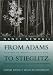 From Adams to Stieglitz: Pioneers of Modern Photography (Aperture Writers & Artists on Photography)