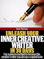 Unleash Your Inner Creative Writer in 30 days