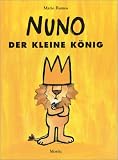 Nuno: Der kleine K&ouml;nig - Mario Ramos