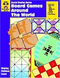  : Board Games Around the World  (Social Studies Series Grades 4 - 6)