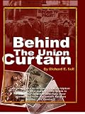 Behind the Union Curtain