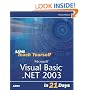 Sams Teach Yourself Microsoft Visual Basic .NET 2003 in 21 Days (2nd Edition)
