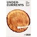 Undercurrents: The Hidden Wiring of Modern Music