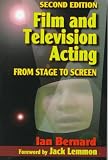 Film and Television Acting, Second Edition: From stage to screen