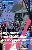 Une autre mondialisation en mouvement ?