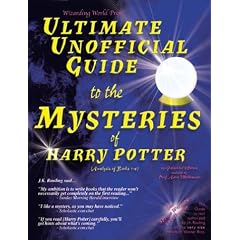 Ultimate Unofficial Guide to the Mysteries of Harry Potter (Analysis of Books 1-4)