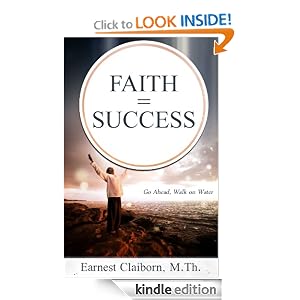 Faith = Success: Go Ahead, Walk on Water