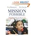 Mission Possible: How the Secrets of the Success Academies Can Work in Any School