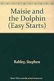 Maisie and the dolphin
