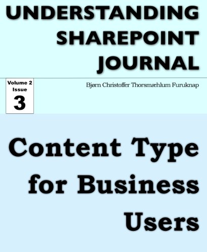 SharePoint Content Type for Business Users - Understanding SharePoint Journal Vol 2 Issue 3