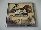 Animals in danger, disappearing animals of Europe