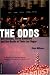 The Odds: One Season, Three Gamblers, and the Death of Their Las Vegas