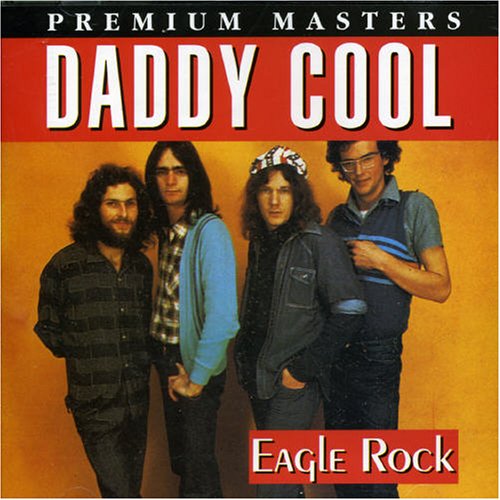 Daddy Cool - Eagle Rock Lyrics - Zortam Music