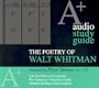 The Poetry of Walt Whitman: An A+ Audio Study Guide