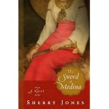 The Sword of Medina: A Novel ~ Sherry Jones