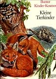 Produkt-Bild: Kleine Tierkinder. Bunter Kinder- Kosmos