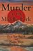 All Products : Murder on the Middle Fork