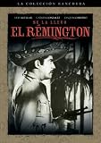Se La Llevo El Remington Se La Llevo El Remington