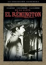 Se La Llevo El Remington