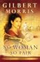 No Woman So Fair (Lions of Judah Series #2)
