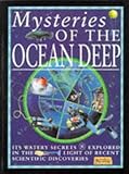 Mysteries of the ocean deep